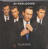 CLASSIC / DR FEELGOOD