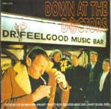 DOWN AT THE DOCTORS / DR. FEELGOOD