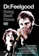 GOING BACK HOME / DR FEELGOOD