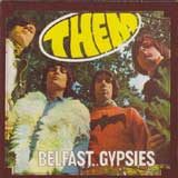THEM / BELFAST GYPSIES