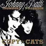 COPY CATS / JOHNNY THUNDERS & PATTI PALLADIN