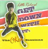GET DOWN WITH IT - THE OKEH SESSIONS / LITTLE RICHARD