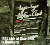 1962 LIVE AT STAR CLUB IN HAMBURG / THE BEATLES