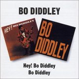 HEY! BO DIDDLEY | BO DIDDLEY