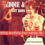 DOING ANYTHING THEY WANNA DO ... / EDDIE & THE HOT RODS