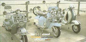 THE IN CROWD THE ULTIMATE MOD COLLECTION